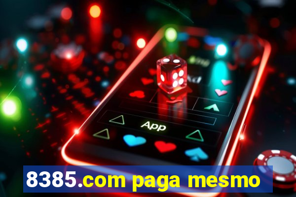 8385.com paga mesmo